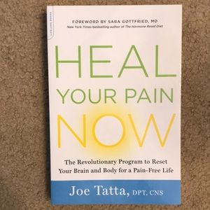 Heal Your Pain Now by Joe Tatta, DPT, CNS paperback book